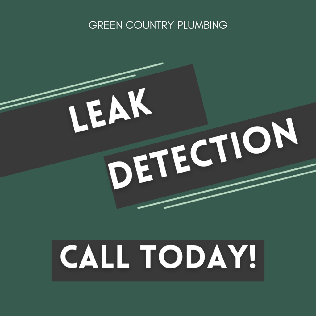 Leak Detection Tulsa Plumber. Call Today.