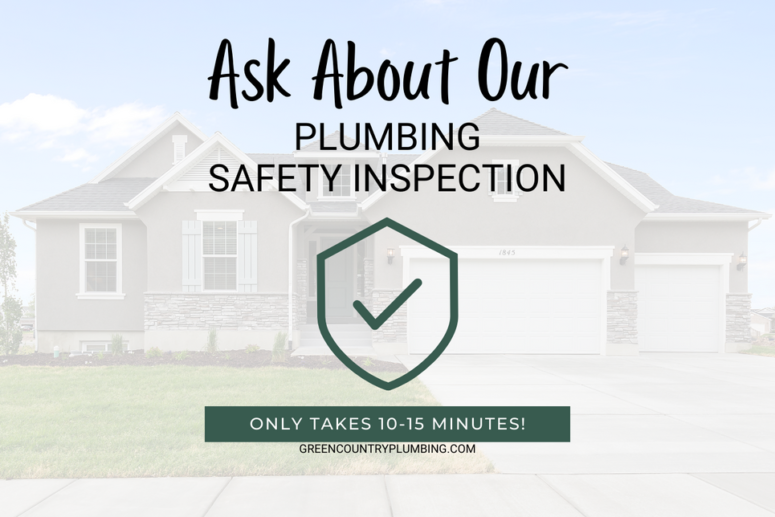 plumbing safety inspections only take 15 - 20 minutes. Sand Springs plumbing protection.