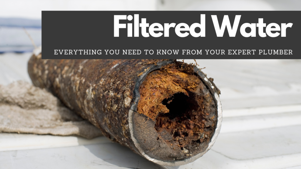 Plumber Sand Springs | Water Filtration. Everything you need to know to avoid corroded pipes.  