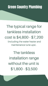 Tulsa Tankless Water Heater Installation. Tankless Installation. Tankless Installation Price. May 2024 Green Country Plumbing